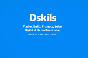 Dskils - Master, Build, Promote, Solve Digital Skills Problems Online