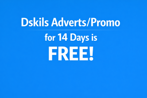 Dskils Adverts/Promo for 14 Days is FREE.