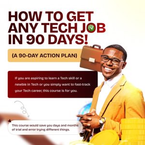 How To Get Any Tech Job In 90 Days.